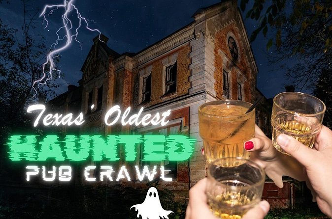 Texas’ Oldest Haunted Pub Crawl Shared Walking Tour - Bathrooms, Bars, and Staff: How the Night Plays in Real Life